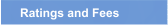 Ratings and Fees